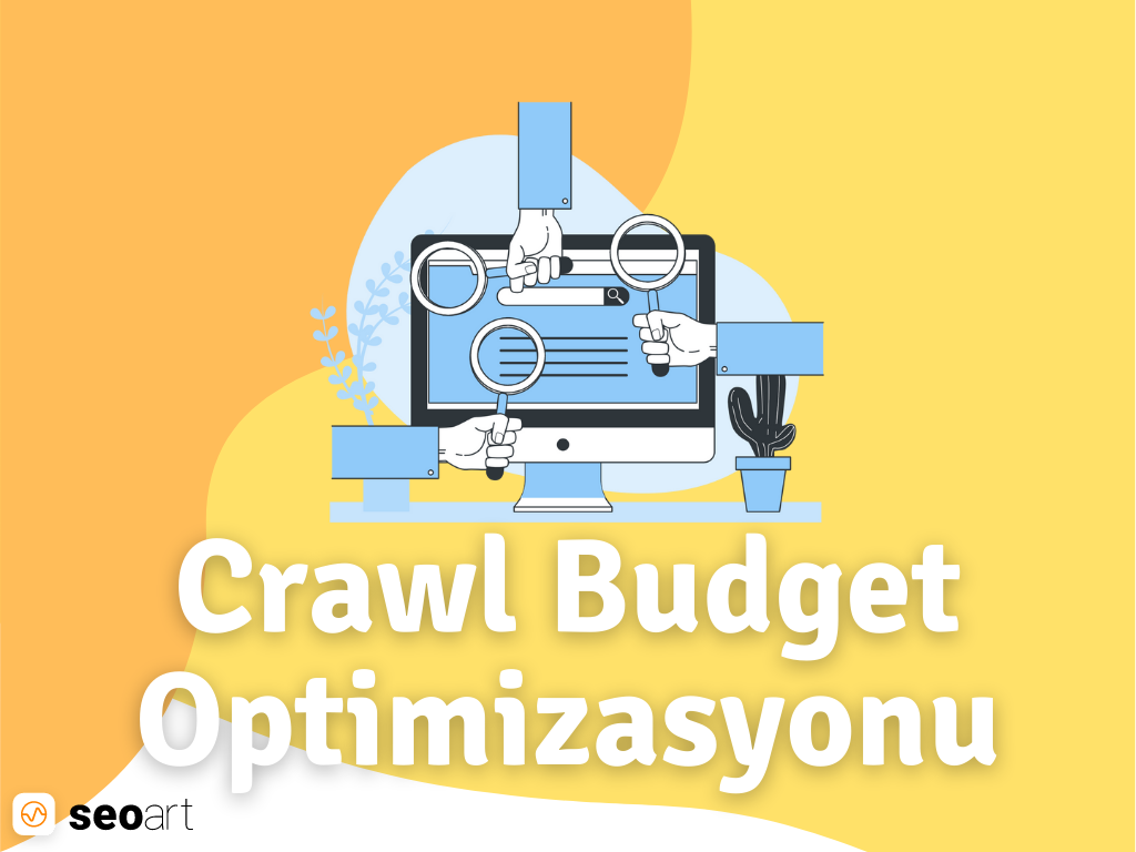 Crawl Budget Optimizasyonu