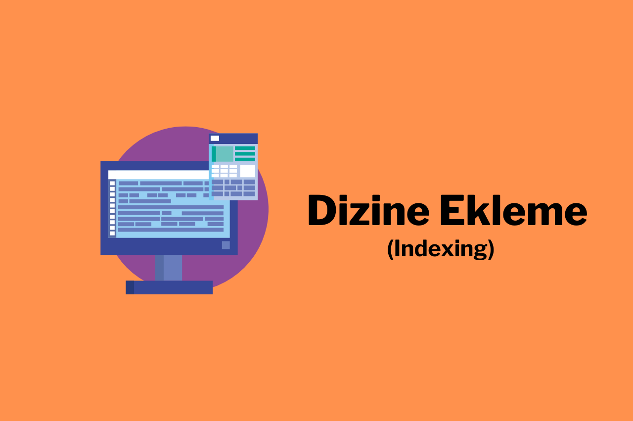 Dizine ekleme (indexing) kavramı: monitör ve veri kartı illüstrasyonu, Dizine Ekleme başlığı.